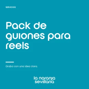 Portada de Pack de guiones para reels de La Naranja Sevillana.